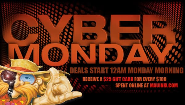 Cyber Monday Is Coming To mauinix.com